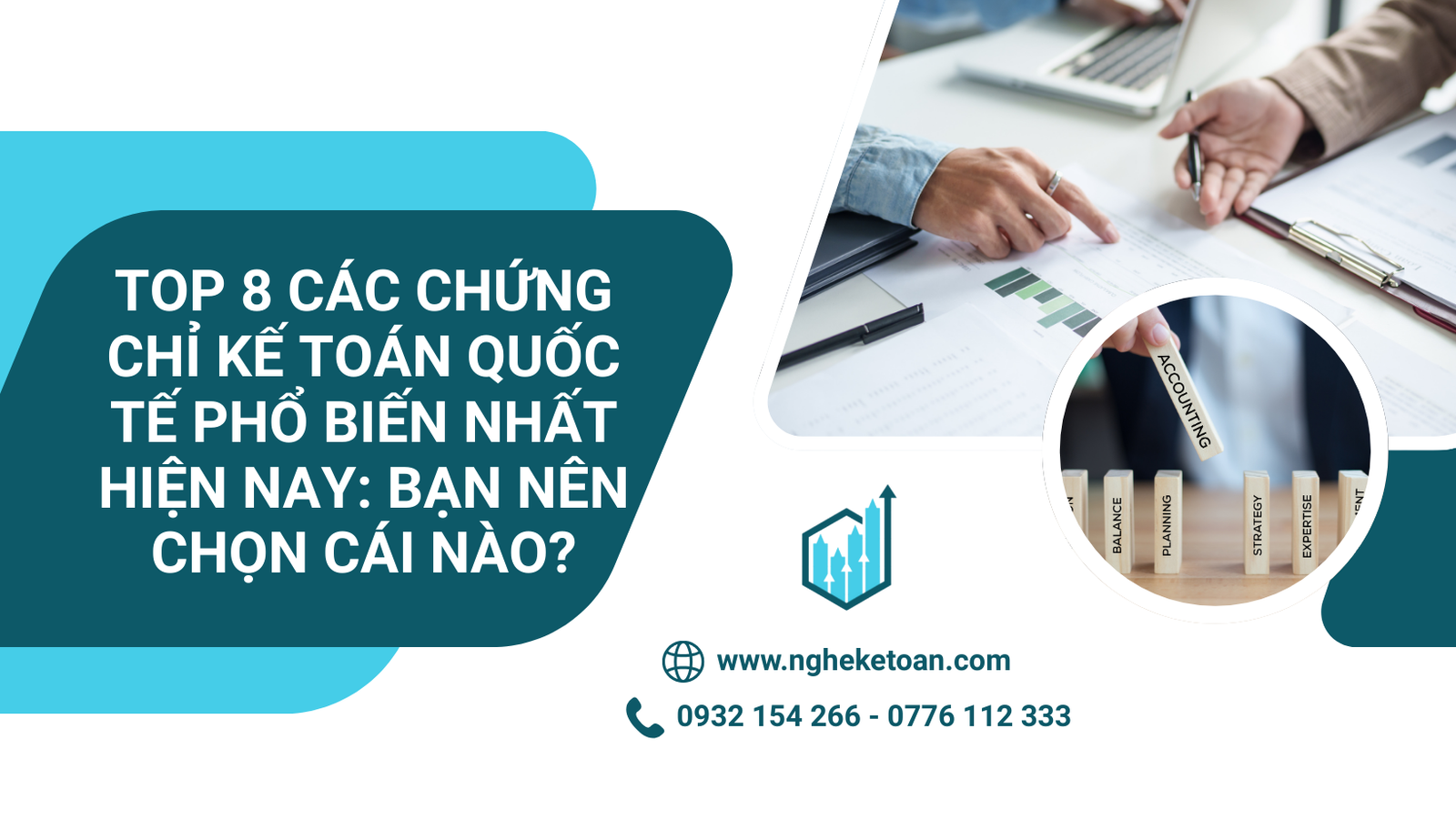 Top 8 Các Chứng Chỉ Kế Toán Quốc Tế Phổ Biến Nhất Hiện Nay: Bạn Nên Chọn Cái Nào?